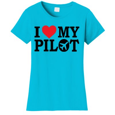 I Love My Pilot Airline Pilot Aviation Aircraft Lover Gift Women's T-Shirt