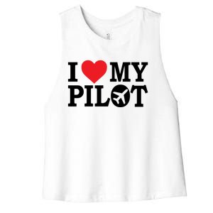 I Love My Pilot Airline Pilot Aviation Aircraft Lover Gift Women's Racerback Cropped Tank