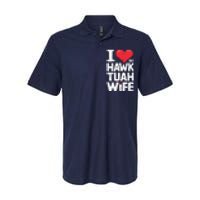 I Love My Hawk Tuah Wife Funny Hawk Tua Wife Softstyle Adult Sport Polo