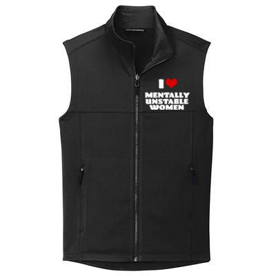 I Love Mentally Unstable Women Red Heart Funny Sarcastic Collective Smooth Fleece Vest