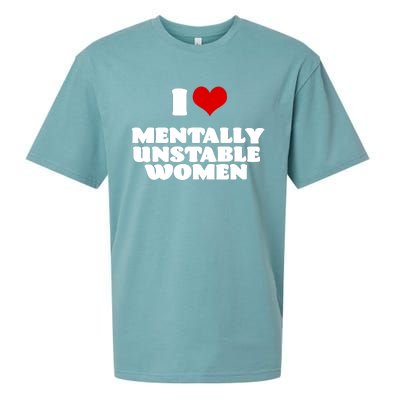 I Love Mentally Unstable Women Red Heart Funny Sarcastic Sueded Cloud Jersey T-Shirt