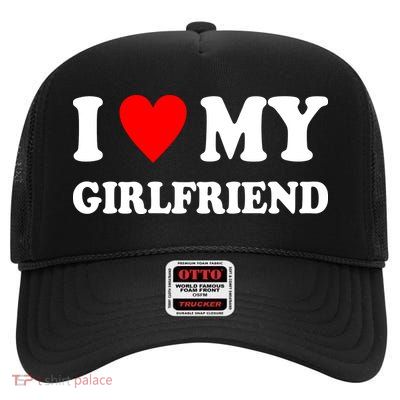 I Love My Girlfriend Heart Boyfriend Couples High Crown Mesh Back Trucker Hat