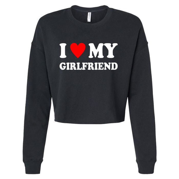 I Love My Girlfriend Heart Boyfriend Couples Cropped Pullover Crew