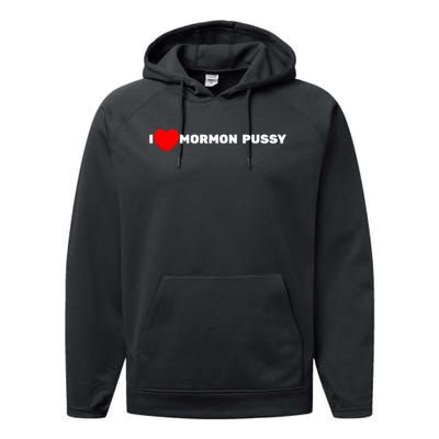 I Love Mormon Pussy Shirt Funny Meme Performance Fleece Hoodie