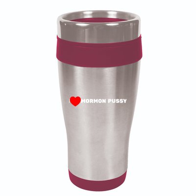 I Love Mormon Pussy Shirt Funny Meme 16oz Travel Tumbler