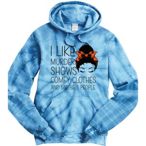 I Like Murder Shows Comfy Clothes 3 People Halloween Comfy Tie Dye Hoodie