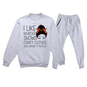 I Like Murder Shows Comfy Clothes 3 People Halloween Comfy Premium Crewneck Sweatsuit Set