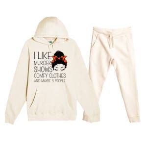 I Like Murder Shows Comfy Clothes 3 People Halloween Comfy Premium Hooded Sweatsuit Set