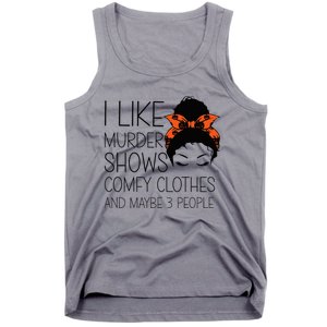 I Like Murder Shows Comfy Clothes 3 People Halloween Comfy Tank Top