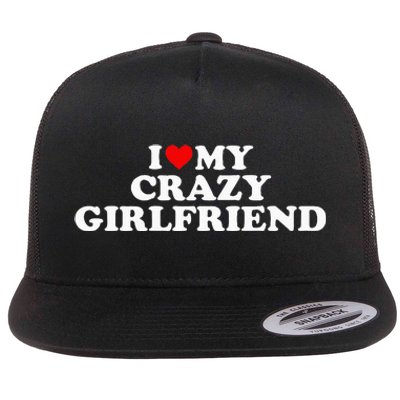 I Love My Crazy Girlfriend GF Red Heart Flat Bill Trucker Hat