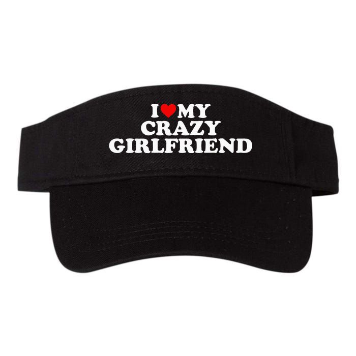 I Love My Crazy Girlfriend GF Red Heart Valucap Bio-Washed Visor