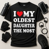 I Love My Oldest Daughter The Most Father's Day Heart Cooling Performance Crew T-Shirt