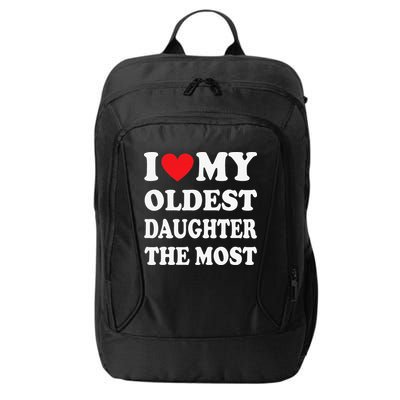 I Love My Oldest Daughter The Most Father's Day Heart City Backpack