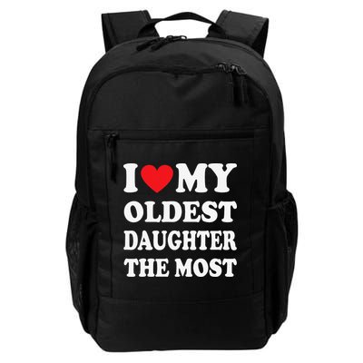 I Love My Oldest Daughter The Most Father's Day Heart Backpack