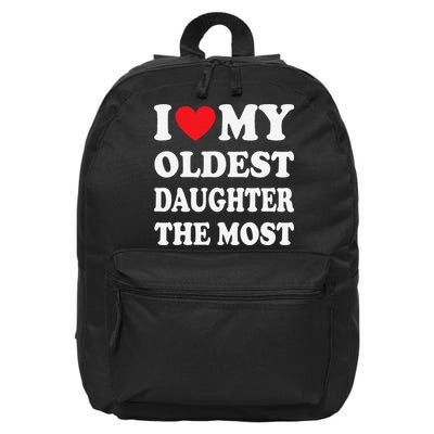 I Love My Oldest Daughter The Most Father's Day Heart 16 in Basic Backpack