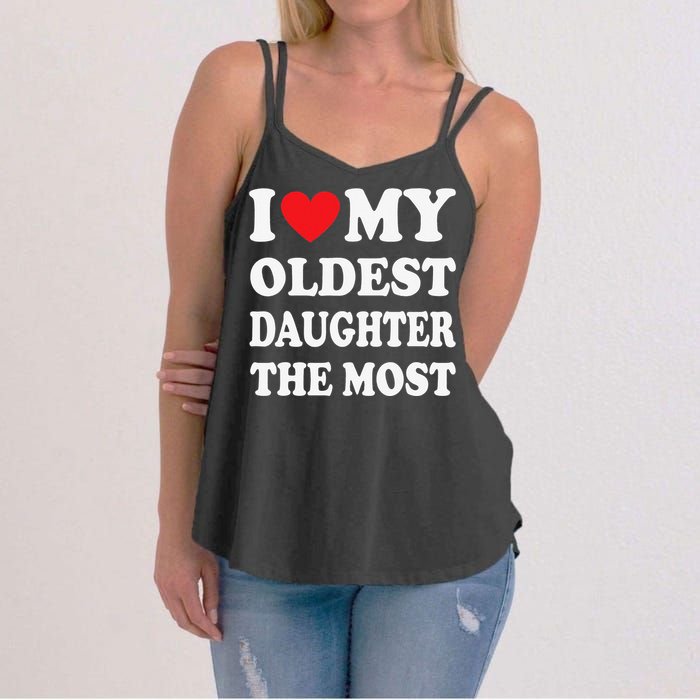 I Love My Oldest Daughter The Most Father's Day Heart Women's Strappy Tank