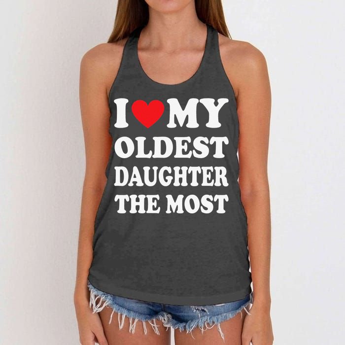 I Love My Oldest Daughter The Most Father's Day Heart Women's Knotted Racerback Tank