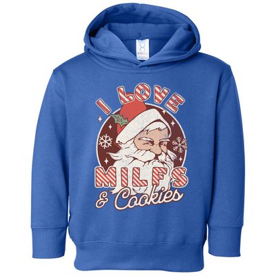 I Love Milfs And Cookies Naughty Santa Claus Christmas Funny Gift Toddler Hoodie