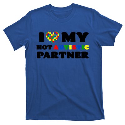 I Love My Hot Autistic Partner Puzzle Piece Heart Autism Meaningful Gift T-Shirt