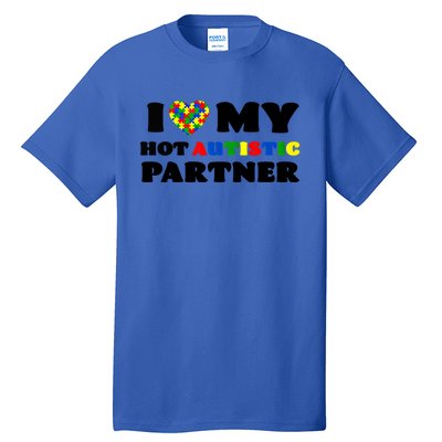 I Love My Hot Autistic Partner Puzzle Piece Heart Autism Meaningful Gift Tall T-Shirt