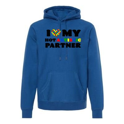 I Love My Hot Autistic Partner Puzzle Piece Heart Autism Meaningful Gift Premium Hoodie