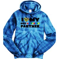 I Love My Hot Autistic Partner Puzzle Piece Heart Autism Meaningful Gift Tie Dye Hoodie