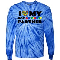 I Love My Hot Autistic Partner Puzzle Piece Heart Autism Meaningful Gift Tie-Dye Long Sleeve Shirt