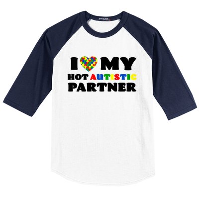 I Love My Hot Autistic Partner Puzzle Piece Heart Autism Meaningful Gift Baseball Sleeve Shirt