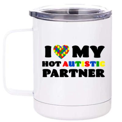 I Love My Hot Autistic Partner Puzzle Piece Heart Autism Meaningful Gift 12 oz Stainless Steel Tumbler Cup