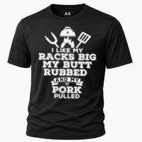 I Like My Racks Big My Butt Rubbed And Pork Pulled Pig BBQ Cooling Performance Crew T-Shirt