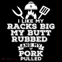 I Like My Racks Big My Butt Rubbed And Pork Pulled Pig BBQ Sustainable Bucket Hat
