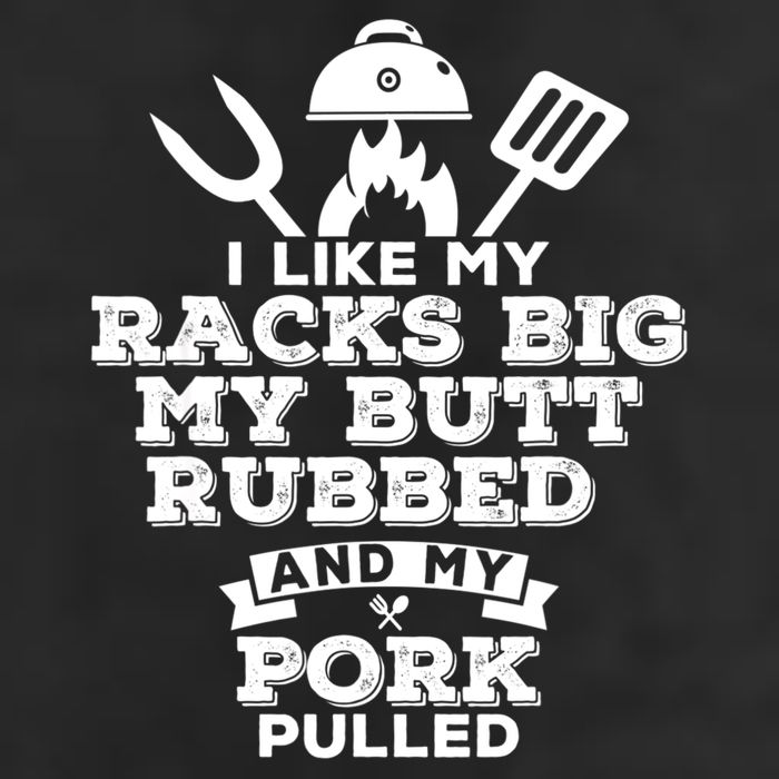 I Like My Racks Big My Butt Rubbed And Pork Pulled Pig BBQ Golf Towel