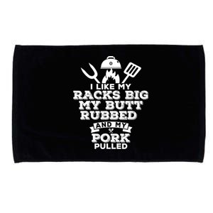 I Like My Racks Big My Butt Rubbed And Pork Pulled Pig BBQ Microfiber Hand Towel