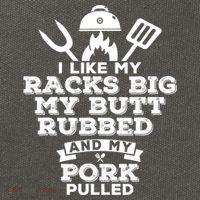 I Like My Racks Big My Butt Rubbed And Pork Pulled Pig BBQ Cotton Canvas Backpack