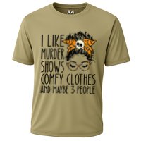 I Like Murder Shows Comfy Clothes 3 People Messy Bun Cooling Performance Crew T-Shirt