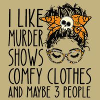 I Like Murder Shows Comfy Clothes 3 People Messy Bun Cooling Performance Crew T-Shirt