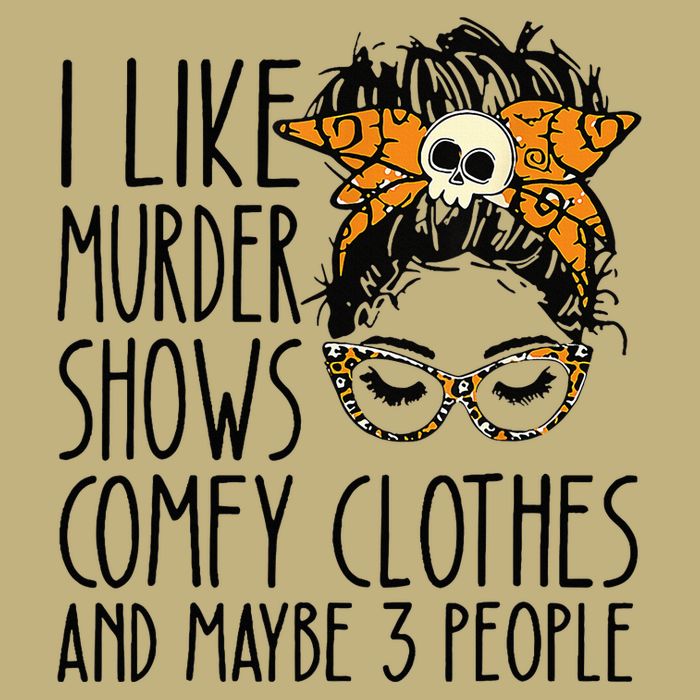 I Like Murder Shows Comfy Clothes 3 People Messy Bun Cooling Performance Crew T-Shirt