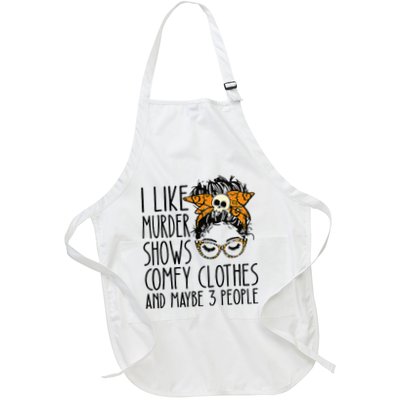 I Like Murder Shows Comfy Clothes 3 People Messy Bun Apron