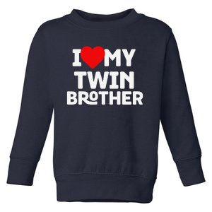 I Love My Twin Brother Twin Lovers Day Whacky Twin Toddler Sweatshirt