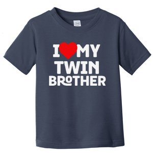 I Love My Twin Brother Twin Lovers Day Whacky Twin Toddler T-Shirt