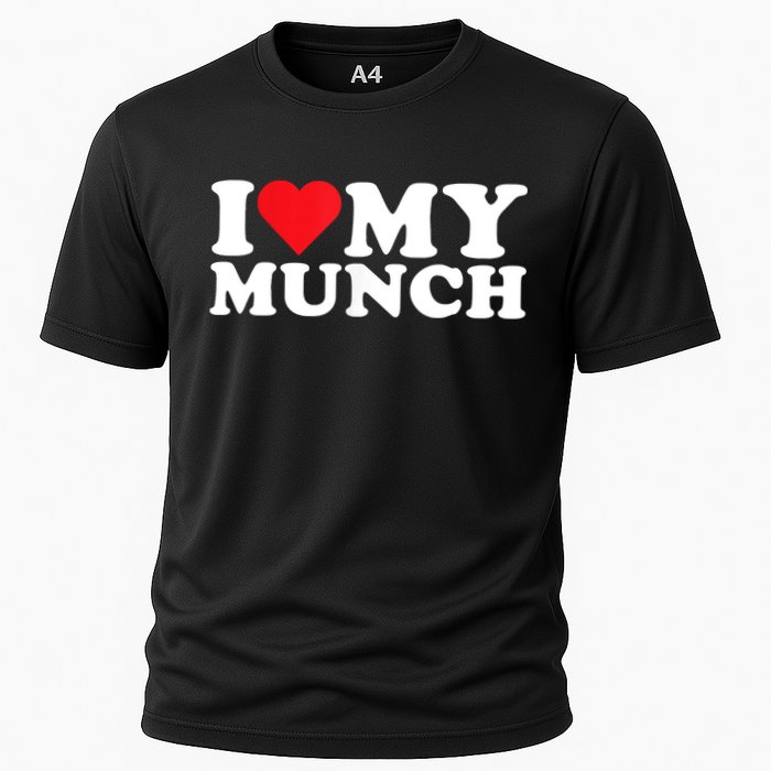 I Love My Munch I Heart My Munch For Munching Lover Performance Shirt