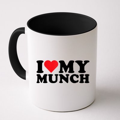 I Love My Munch I Heart My Munch For Munching Lover Mug