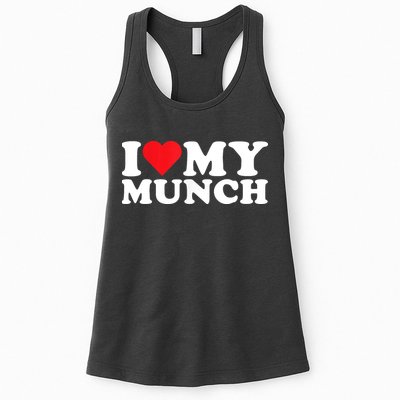 I Love My Munch I Heart My Munch For Munching Lover Womens Tank Top