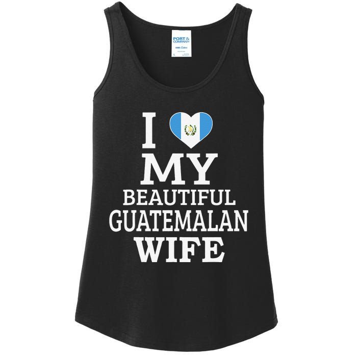 I Love My BEAUTIFUL Guatemalan WIFE Funny Couple Ladies Essential Tank