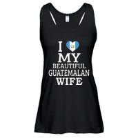 I Love My BEAUTIFUL Guatemalan WIFE Funny Couple Ladies Essential Flowy Tank