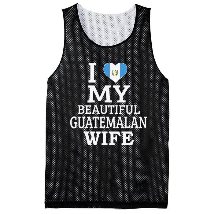 I Love My BEAUTIFUL Guatemalan WIFE Funny Couple Mesh Reversible Basketball Jersey Tank