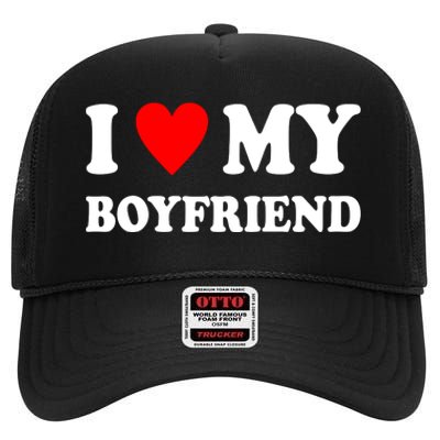 I Love My Boyfriend Heart Girlfriend Couples High Crown Mesh Back Trucker Hat