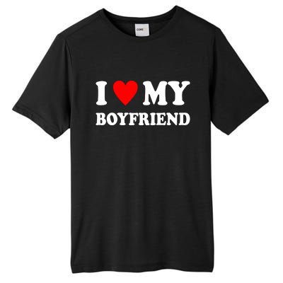 I Love My Boyfriend Heart Girlfriend Couples Tall Fusion ChromaSoft Performance T-Shirt