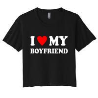 I Love My Boyfriend Heart Girlfriend Couples Women's Crop Top Tee