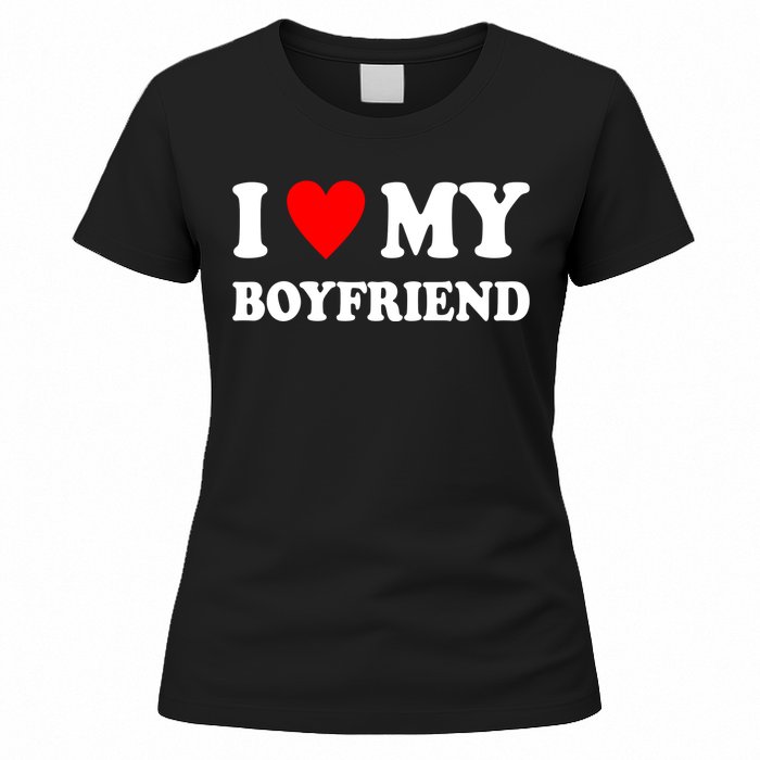 I Love My Boyfriend Heart Girlfriend Couples Women's T-Shirt